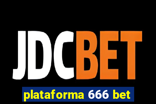 plataforma 666 bet